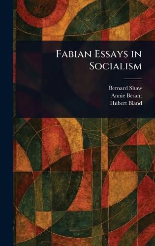Cover image for Fabian Essays in Socialism