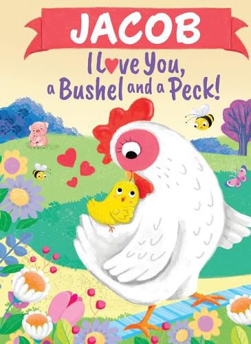 Cover image for Jacob I Love You a Bushel and a Peck