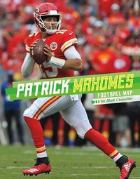 Cover image for Patrick Mahomes: Football MVP