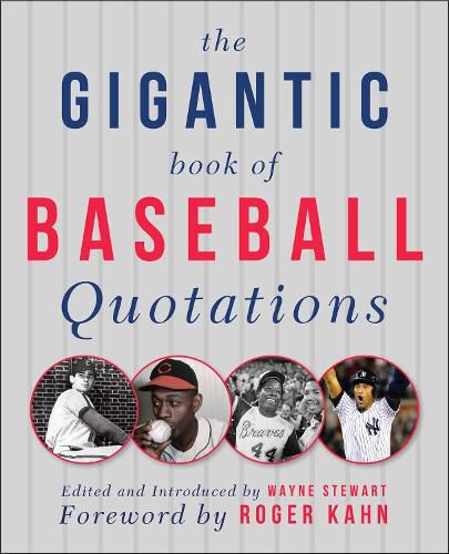 The Gigantic Book of Baseball Quotations