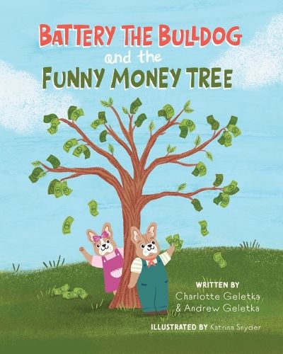 Cover image for Battery the Bulldog and the Funny Money Tree