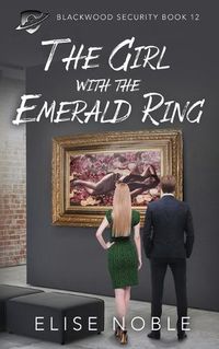 Cover image for The Girl with the Emerald Ring: A Romantic Thriller