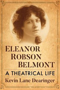 Cover image for Eleanor Robson Belmont