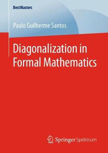 Cover image for Diagonalization in Formal Mathematics