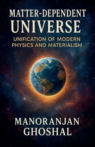 Cover image for Matter-Dependent Universe