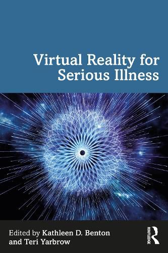 Cover image for Virtual Reality for Serious Illness