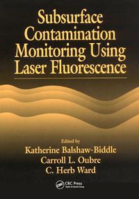 Cover image for Subsurface Contamination Monitoring Using Laser Fluorescence