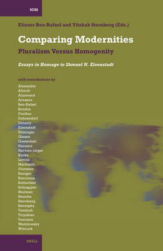 Cover image for Comparing Modernities: Pluralism Versus Homogenity. Essays in Homage to Shmuel N. Eisenstadt