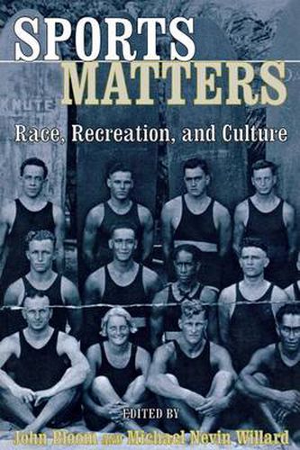 Cover image for Sports Matters: Race, Recreation, and Culture