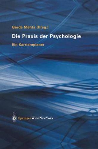 Cover image for Die Praxis Der Psychologie: Ein Karriereplaner