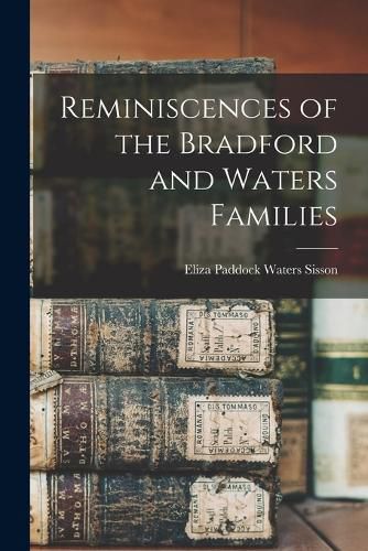 Cover image for Reminiscences of the Bradford and Waters Families