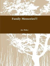 Cover image for Family Memories!!!