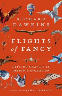 Cover image for Flights of Fancy: Defying Gravity by Design and Evolution