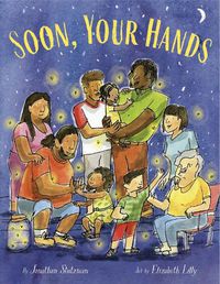 Cover image for Soon, Your Hands