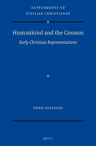 Humankind and the Cosmos: Early Christian Representations