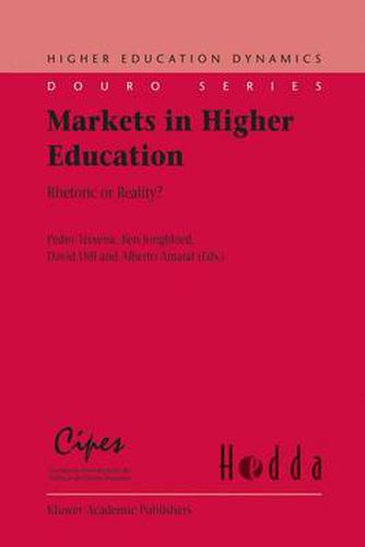 Cover image for Markets in Higher Education: Rhetoric or Reality?