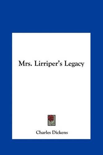 Cover image for Mrs. Lirriper's Legacy