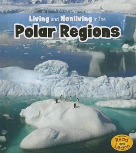 Cover image for Living and Nonliving in the Polar Regions