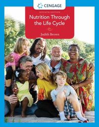 Cover image for Nutrition Through the Life Cycle