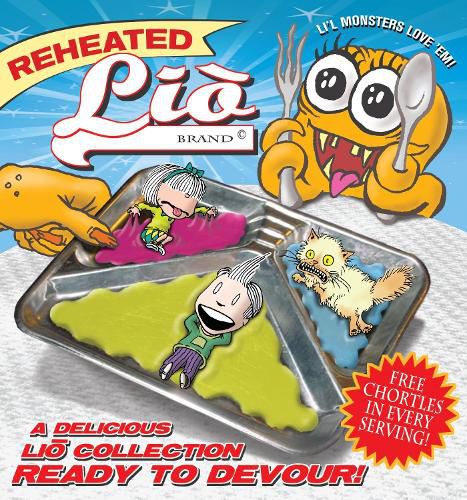 Cover image for Reheated Lio: A Delicious Lio Collection Ready to Devour