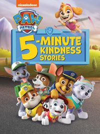 Cover image for PAW Patrol 5-Minute Kindness Stories (PAW Patrol)