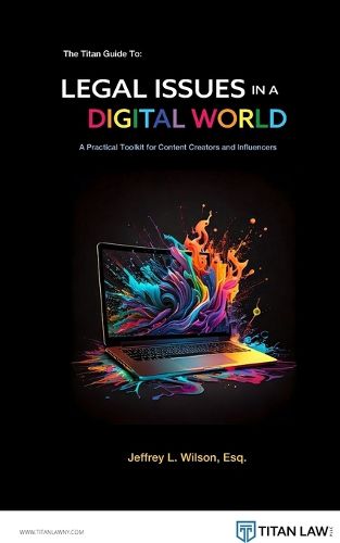 Cover image for The Titan Guide to Legal Issues in a Digital World