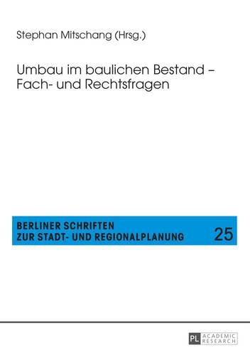Cover image for Umbau Im Baulichen Bestand - Fach- Und Rechtsfragen