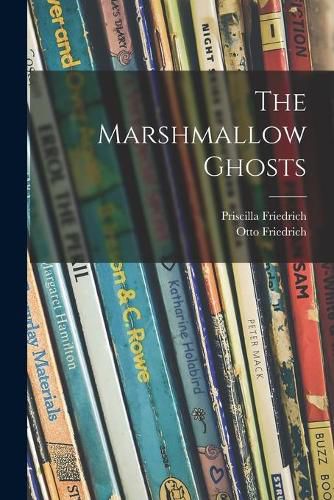 Cover image for The Marshmallow Ghosts