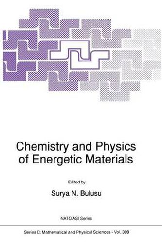 Cover image for Chemistry and Physics of Energetic Materials