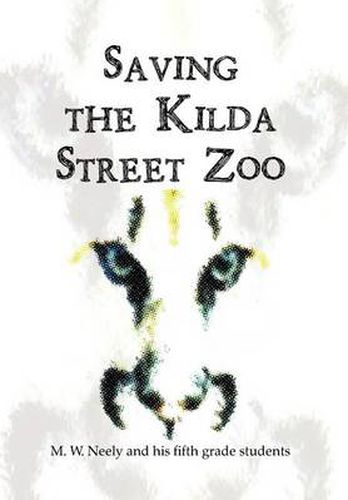 Cover image for Saving the Kilda Street Zoo