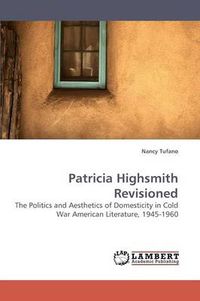 Cover image for Patricia Highsmith Revisioned