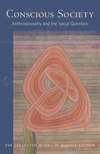 Cover image for Conscious Society: Anthroposophy and the Social Question