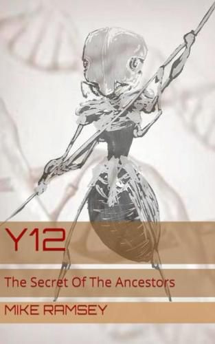 Cover image for Y12: The Secret Of The Ancestors