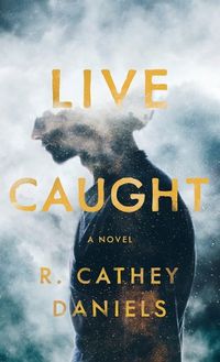 Cover image for Live Caught