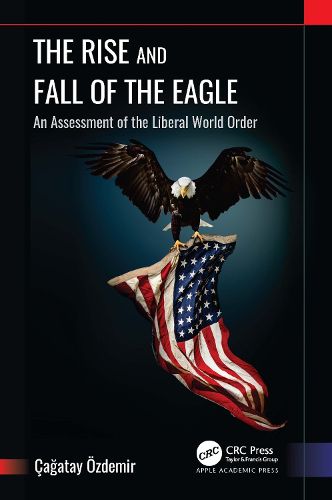 Cover image for The Rise and Fall of the Eagle