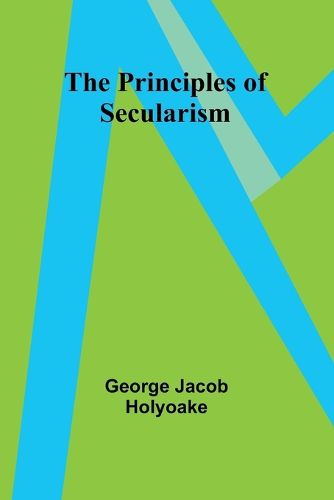 The Principles of Secularism