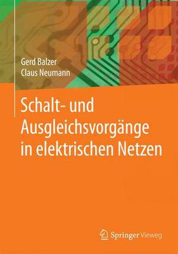 Cover image for Schalt- und Ausgleichsvorgange in elektrischen Netzen