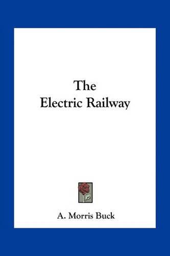 Cover image for The Electric Railway