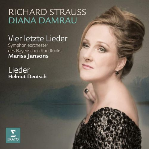 Richard Strauss: Vier letzte Lieder & Lieder