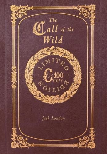 Cover image for The Call of the Wild (100 Copy Limited Edition)