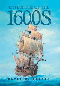 Cover image for Enterprise of the 1600S