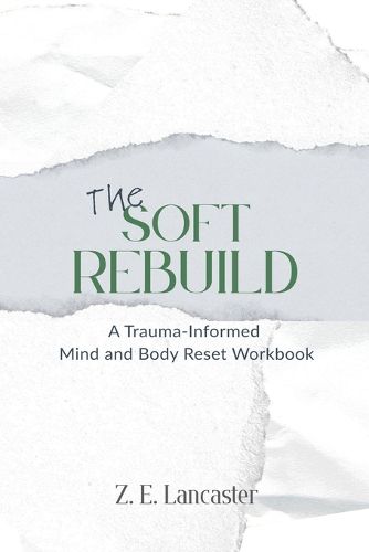 Cover image for The Soft Rebuild