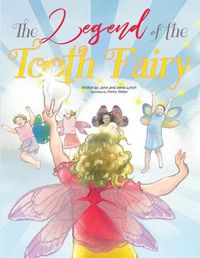 Cover image for The Legend of the Tooth Fairy