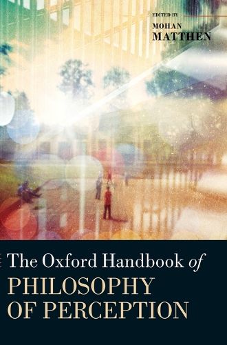 Cover image for The Oxford Handbook of Philosophy of Perception