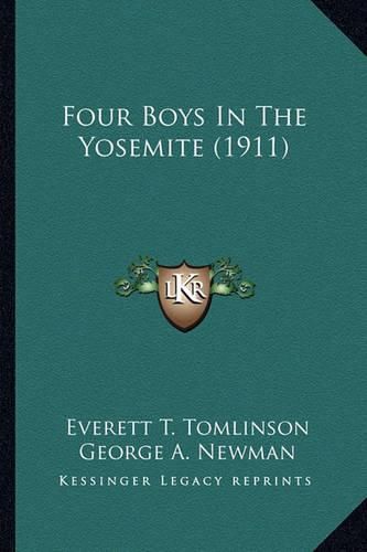 Four Boys in the Yosemite (1911) Four Boys in the Yosemite (1911)