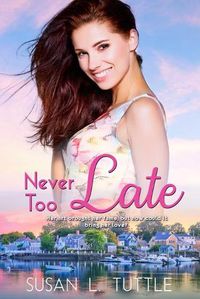 Cover image for Never Too Late