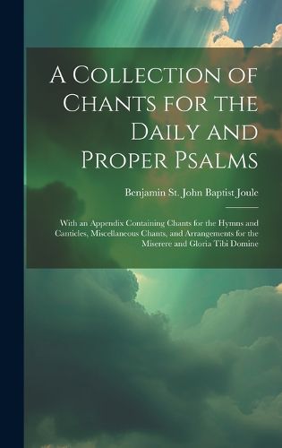 Cover image for A Collection of Chants for the Daily and Proper Psalms