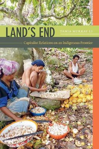 Cover image for Land's End: Capitalist Relations on an Indigenous Frontier