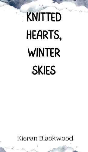 Cover image for Knitted Hearts, Winter Skies