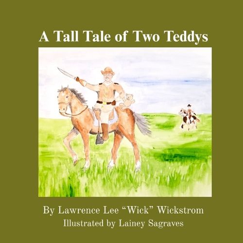 Cover image for A Tall Tale of Two Teddys